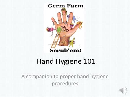 A companion to proper hand hygiene procedures