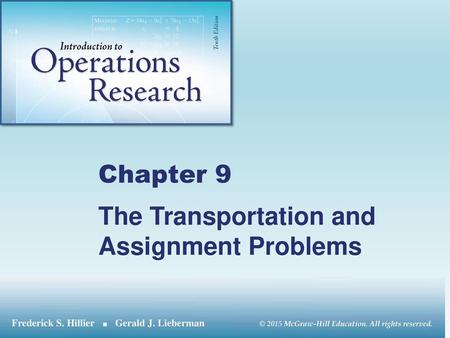 The Transportation and Assignment Problems