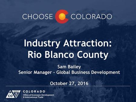 Industry Attraction: Rio Blanco County