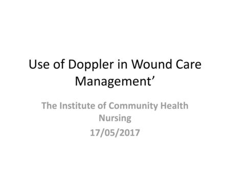 Use of Doppler in Wound Care Management’