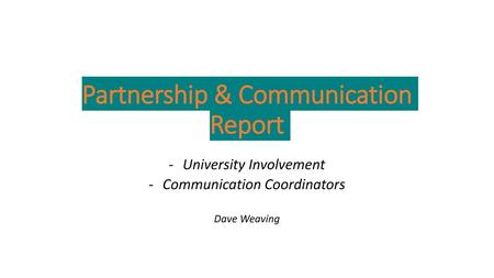 Partnership & Communication Report