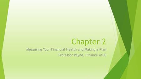 Chapter 2 Measuring Your Financial Health and Making a Plan