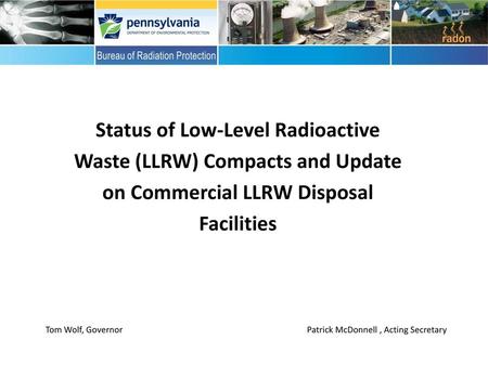 Status of Low-Level Radioactive Waste (LLRW) Compacts and Update