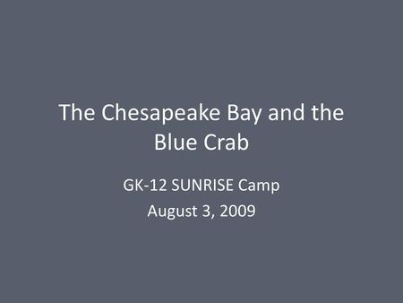 The Chesapeake Bay and the Blue Crab