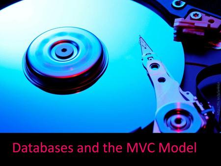 Databases and the MVC Model