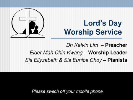 Lord’s Day Worship Service