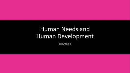 Human Needs and Human Development