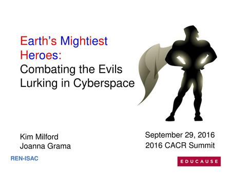 Earth’s Mightiest Heroes: Combating the Evils Lurking in Cyberspace