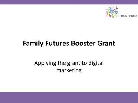 Family Futures Booster Grant