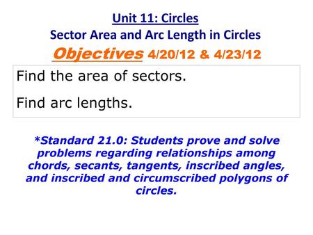 Sector Area and Arc Length in Circles