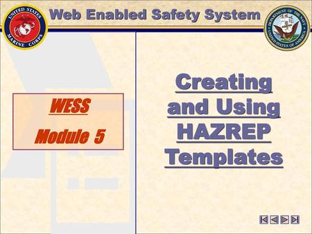 Creating and Using HAZREP Templates