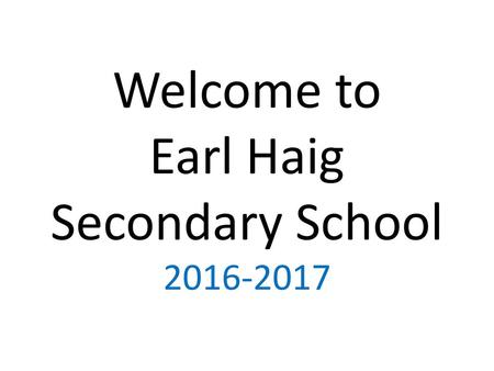 Welcome to Earl Haig Secondary School