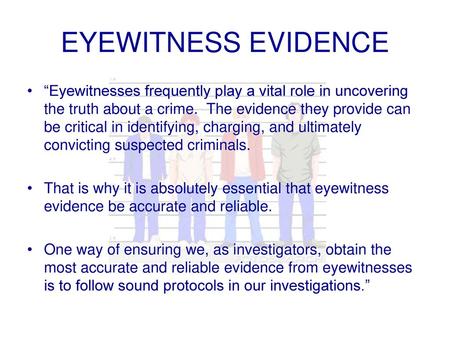 XXX POLICE DEPARTMENT EYEWITNESS EVIDENCE