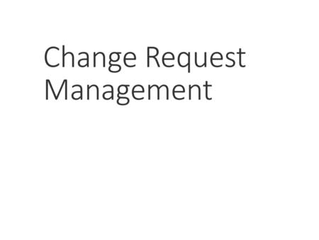 Change Request Management