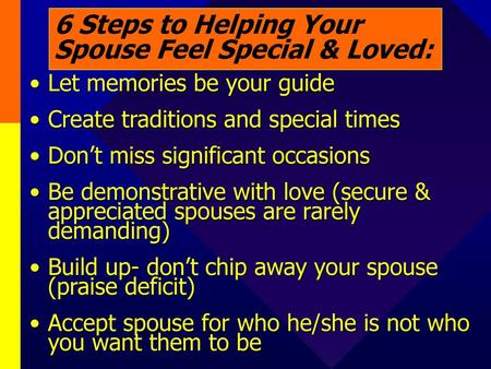 6 Steps to Helping Your Spouse Feel Special & Loved: