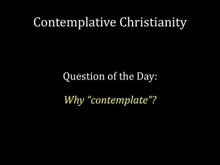 Contemplative Christianity