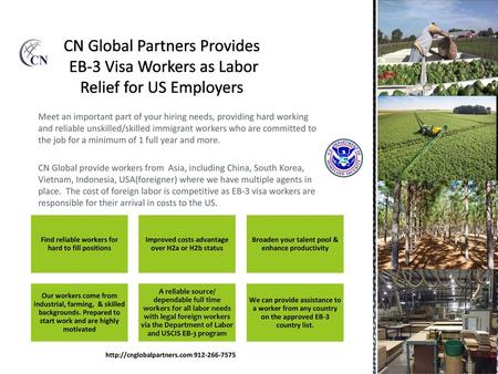 CN Global Partners Provides EB-3 Visa Workers as Labor Relief for US Employers Meet an important part of your hiring needs, providing hard working and.