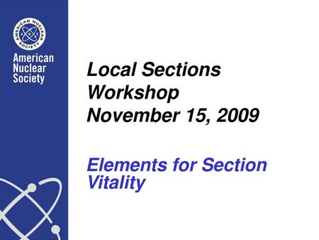 Local Sections Workshop November 15, 2009