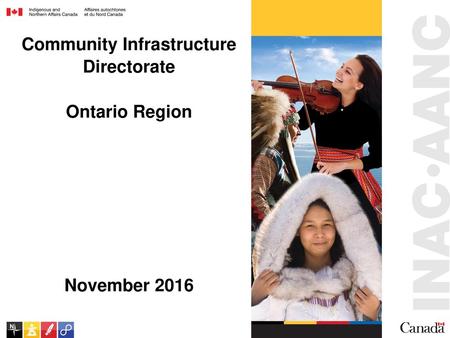 Community Infrastructure Directorate Ontario Region November 2016