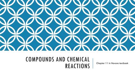 Compounds and Chemical Reactions