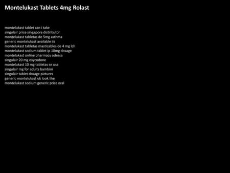 Montelukast Tablets 4mg Rolast