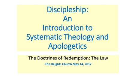 Discipleship: An Introduction to Systematic Theology and Apologetics