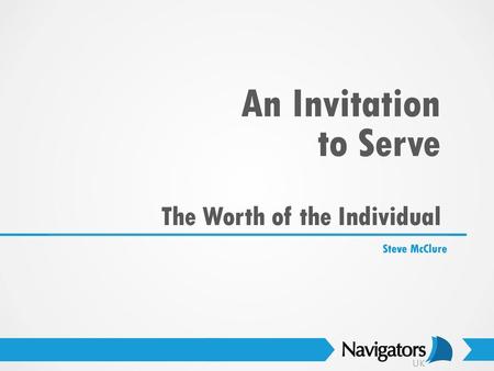 An Invitation to Serve The Worth of the Individual