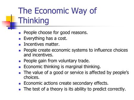 The Economic Way of Thinking