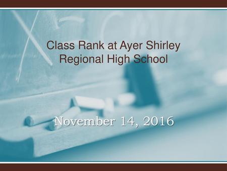 Class Rank at Ayer Shirley Regional High School