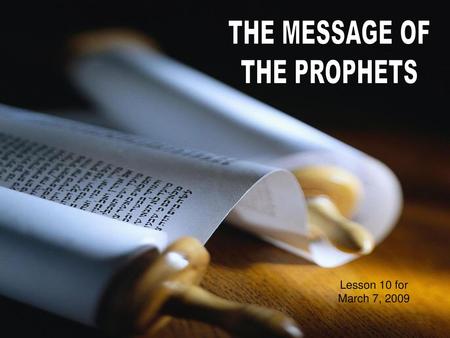 THE MESSAGE OF THE PROPHETS