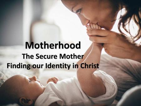 Finding our Identity in Christ