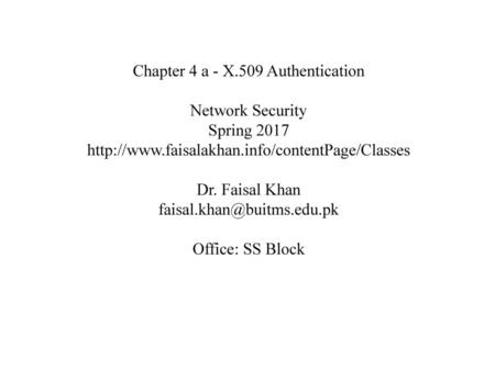 Chapter 4 a - X.509 Authentication