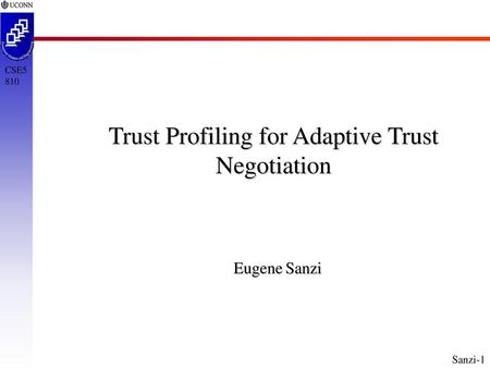 Trust Profiling for Adaptive Trust Negotiation