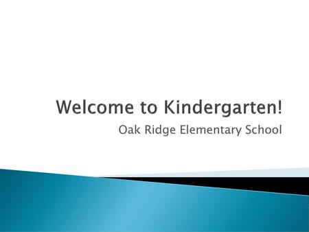 Welcome to Kindergarten!