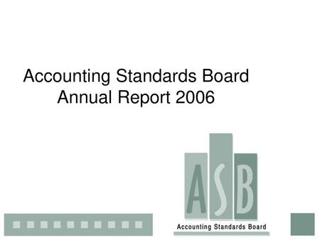 Accounting Standards Board Annual Report 2006