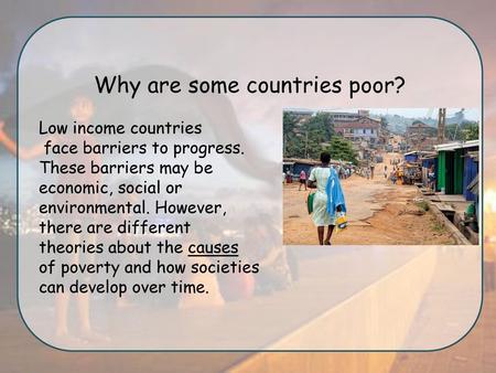 Why are some countries poor?