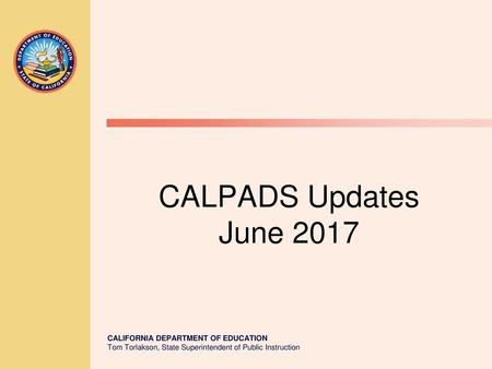 CALPADS Updates June 2017.