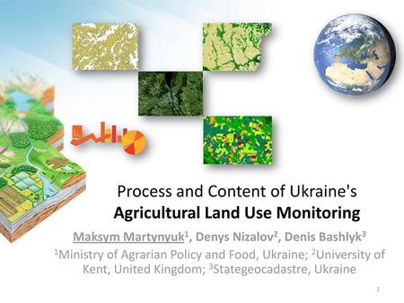 Process and Content of Ukraine's Agricultural Land Use Monitoring