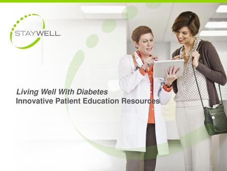 Living Well With Diabetes Innovative Patient Education Resources