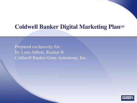 Coldwell Banker Digital Marketing PlanSM