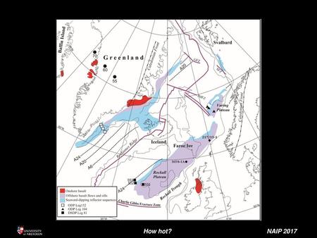 217/15-1 (Lagavulin) 2.6 km section of basalts Lower depleted picrites (low TiO2 MORB) Upper “FIBG” enriched basalts (high TiO2) Major unconformity.