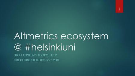 Altmetrics #helsinkiuni