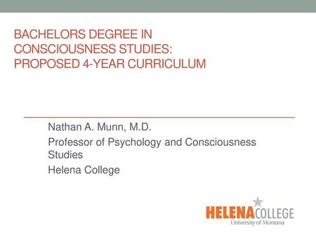 Bachelors Degree in Consciousness Studies: Proposed 4-Year Curriculum