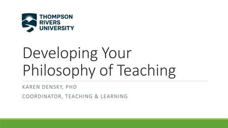 Developing Your Philosophy of Teaching