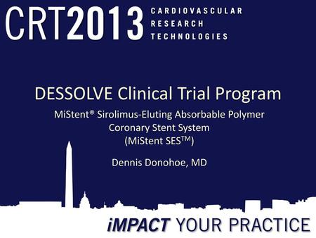 DESSOLVE Clinical Trial Program