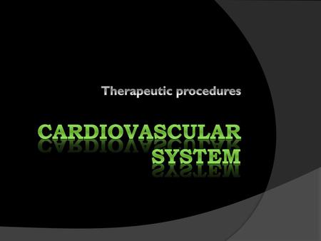 Cardiovascular system