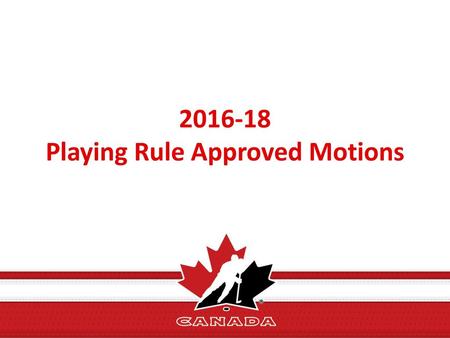 Playing Rule Approved Motions