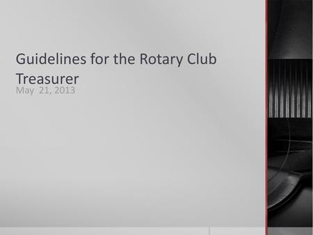 Guidelines for the Rotary Club Treasurer