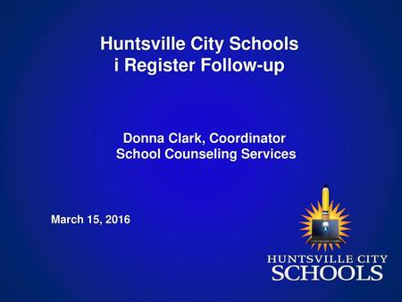 Huntsville City Schools i Register Follow-up