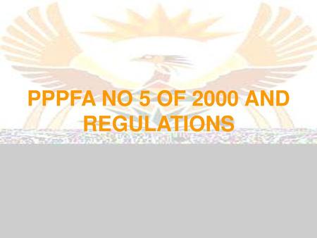 PPPFA NO 5 OF 2000 AND REGULATIONS